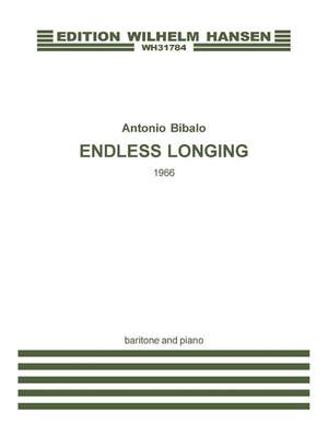 Antonio Bibalo: Endless Longing (Score)