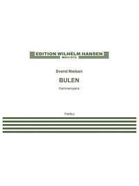 Svend Hvidtfelt Nielsen: Bulen - Kammeropera