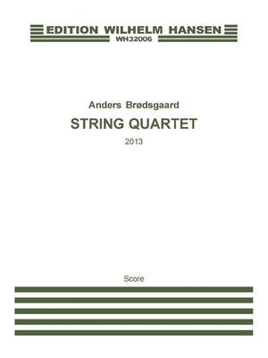 Anders Brødsgaard: String Quartet