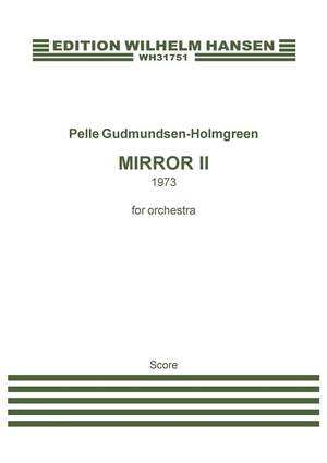 Pelle Gudmundsen-Holmgreen: Mirror II