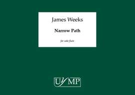 James Weeks: Narrow Path