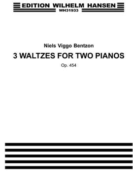 Niels Viggo Bentzon: 3 Waltzes For 2... Op. 454