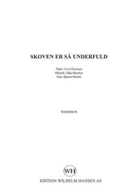 Bjarne Martin: Skoven Er S· Underfuld