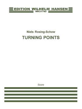 Niels Rosing-Schow: Turning Points