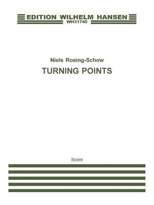 Niels Rosing-Schow: Turning Points