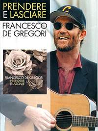 Francesco Gregori: Prendere E Lasciare