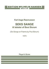 Karl Aage Rasmussen: Seks Sange - Six Songs