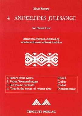 Ejnar Kampp: 4 Anderledes Julesange