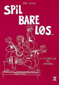 Ebbe Nielsen: Spil Bare Løs 2