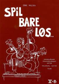 Ebbe Nielsen: Spil Bare Løs 5-B