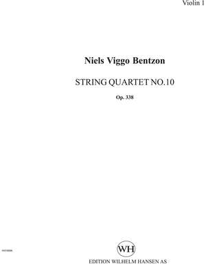 Niels Viggo Bentzon: Str 4tet No. 10 Op. 338