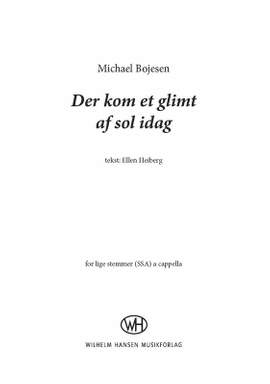 Michael Bojesen_Ellen Heiberg: Der Kom Et Glimt Af Sol Idag