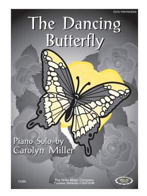 Carolyn Miller: The Dancing Butterfly