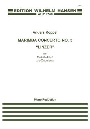 Anders Koppel: Concerto No. 3 'Linzer' For Marimba And Orchestra