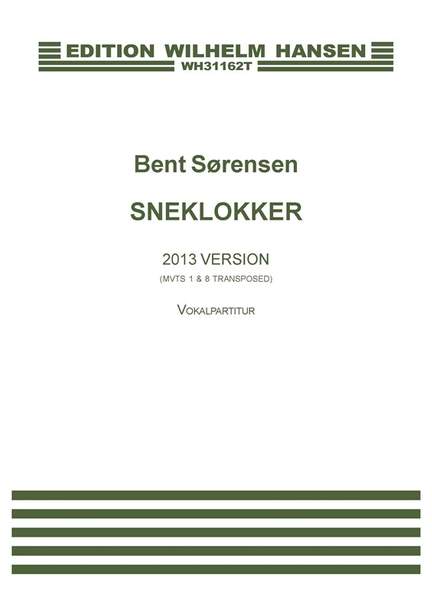 Bent Sørensen: Sneklokker