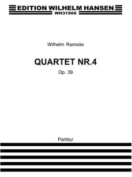 Emilio Wilhelm Ramsãe: Ramsãe Quartet No. 4 Op. 37