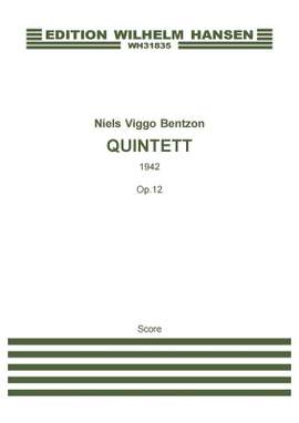 Niels Viggo Bentzon: Quintett Op.12