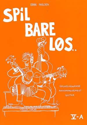 Ebbe Nielsen: Spil Bare Løs 5-A