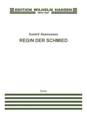 Sunleif Rasmussen: Regin Der Schmied