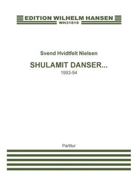 Svend Hvidtfelt Nielsen: Shulamit Danser