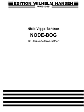 Niels Viggo Bentzon: Node-Bog Op. 472