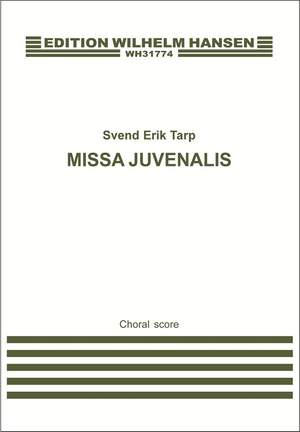 Svend Erik Tarp: Missa Juvenalis
