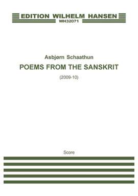 Asbjørn Schaathun: Poems From The Sanskrit 2013 Version