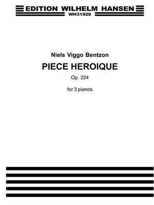 Niels Viggo Bentzon: Piece Heroique Op. 224