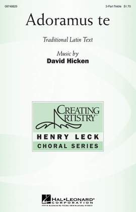 David Hicken: Adoramus Te