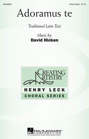 David Hicken: Adoramus Te