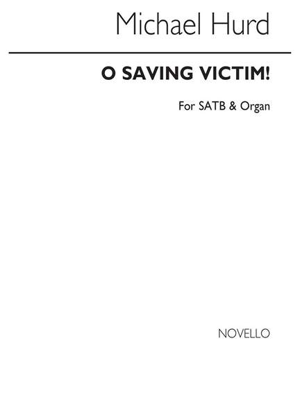 Michael Hurd: O Saving Victim