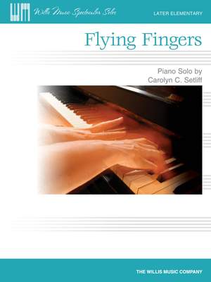 Carolyn C. Setliff: Flying Fingers