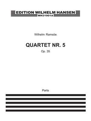 Emilio Wilhelm Ramsãe: Ramsãe Quartet No. 5 Op. 38