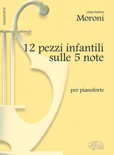 G.E. Moroni: Pezzi Infantili (12)
