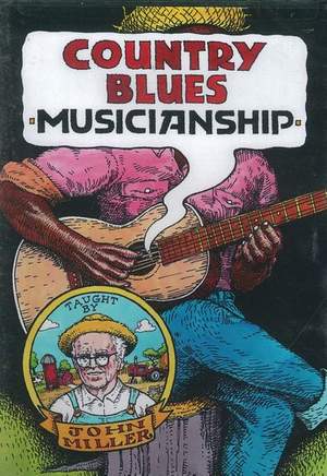 John Miller: Country Blues Musicianship taught by John Miller