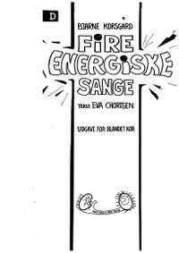 Bjarne Korsgaard: 4 Energiske Sange - Version D