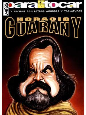 Horacio Guarany: Para Tocar Horacio Guarany