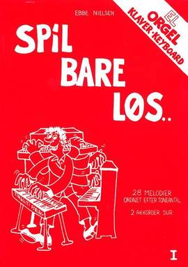 Ebbe Nielsen: Spil Bare Løs 1