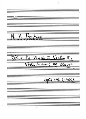 Niels Viggo Bentzon: Kvintet For Violin I, Violin II, Viola, Violoncel