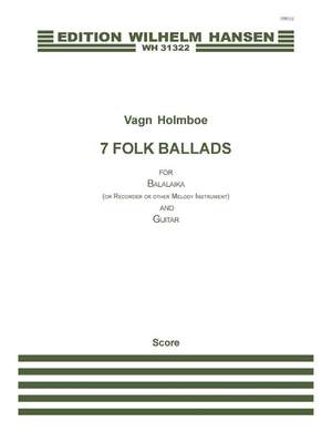 Vagn Holmboe: 7 Folk Ballads