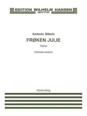 Antonio Bibalo: Frøken Julie - Danish text (Piano reduction)