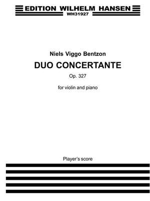 Niels Viggo Bentzon: Duo Concertante Op. 327
