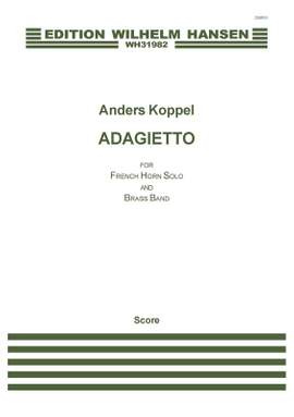 Anders Koppel: Adagietto For French Horn Solo And Brass Band
