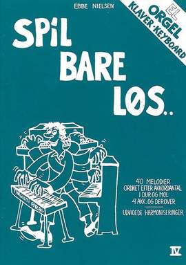 Ebbe Nielsen: Spil Bare Løs 4