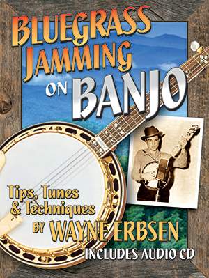 Wayne Erbsen: Bluegrass Jamming On Banjo