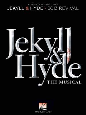 Frank Wildhorn_Leslie Bricusse: Jekyll & Hyde: The Musical