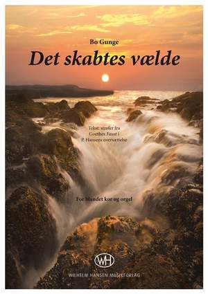 Bo Gunge_Johann Wolfgang von Goethe: Det Skabtes Vælde
