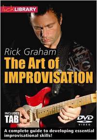 Rick Graham: The Art Of Improvisation By Rick Graham