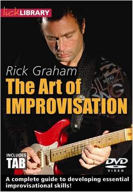 Rick Graham: The Art Of Improvisation By Rick Graham