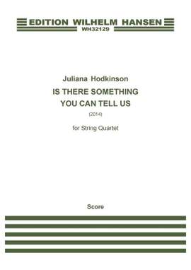 Juliana Hodkinson: Is There Something You Can Tell Us